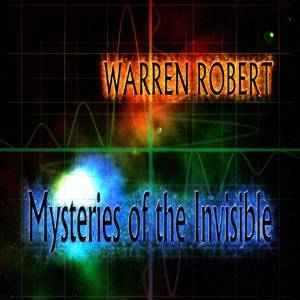 Mysteries of the Invisible